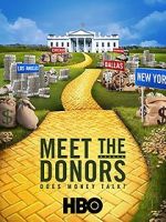 Watch Meet the Donors: Does Money Talk? Zoechip
