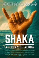 Watch Shaka: A Story of Aloha Zoechip