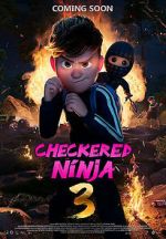Watch Checkered Ninja 3 Zoechip