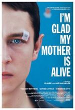 Watch I\'m Glad My Mother Is Alive Zoechip