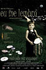 Watch Eu Me Lembro Zoechip
