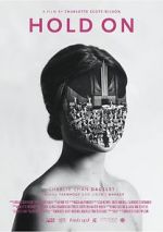 Watch Hold On (Short 2016) Zoechip