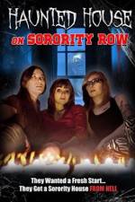 Watch Haunted House on Sorority Row Zoechip