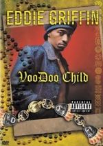 Watch Eddie Griffin: Voodoo Child Zoechip
