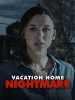 Watch Vacation Home Nightmare Zoechip
