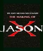 Watch By Any Means Necessary: The Making of \'Jason X\' Zoechip