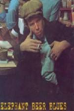 Watch Elephant Beer Blues Zoechip