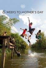 Watch 6 Weeks to Mother\'s Day Zoechip