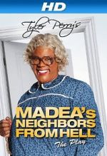 Watch Madea\'s Neighbors from Hell Zoechip