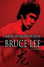 Watch The Life of Bruce Lee Zoechip