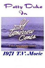 Watch If Tomorrow Comes Zoechip