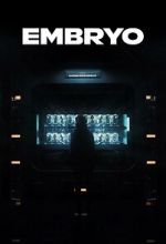 Watch Embryo (Short 2024) Zoechip