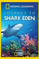 Watch National Geographic Journey to Shark Eden Zoechip