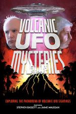 Watch Volcanic UFO Mysteries Zoechip