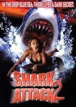 Watch Shark Attack 2 Zoechip