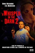 Watch A Whisper in the Dark 2 Zoechip