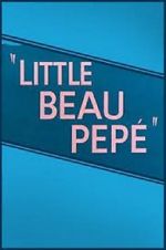 Watch Little Beau Pepé (Short 1952) Zoechip