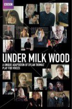 Watch Under Milk Wood Zoechip