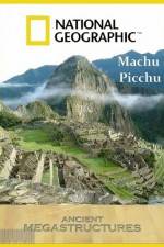 Watch National Geographic Ancient Megastructures Machu Picchu Zoechip