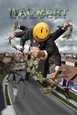 Watch Wal-Mart: The High Cost of Low Price Zoechip