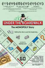 Watch Under the Boardwalk The Monopoly Story Zoechip
