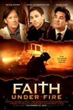 Watch Faith Under Fire Zoechip