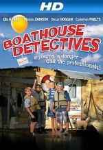 Watch The Boathouse Detectives Zoechip