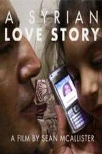 Watch A Syrian Love Story Zoechip
