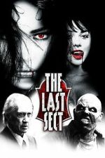 Watch The Last Sect Zoechip
