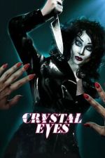 Watch Crystal Eyes Zoechip