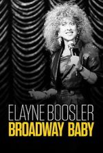 Watch Elayne Boosler: Broadway Baby Zoechip