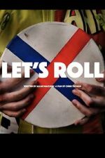 Watch Let\'s Roll Zoechip