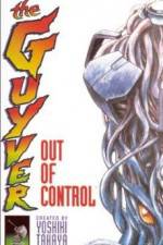 Watch Guyver - Out of Control Zoechip