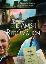 Watch The Amish and the Reformation Zoechip