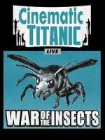 Watch Cinematic Titanic: War of the Insects Zoechip