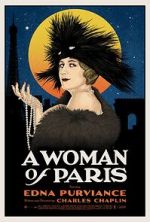 Watch A Woman of Paris: A Drama of Fate Zoechip
