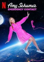 Watch Amy Schumer: Emergency Contact Zoechip