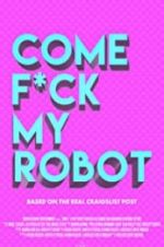 Watch Come F*ck My Robot Zoechip