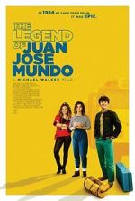 Watch The Legend of Juan Jose Mundo Zoechip