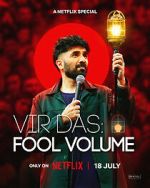 Watch Vir Das: Fool Volume Zoechip