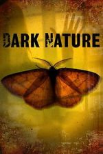 Watch Dark Nature Zoechip