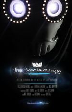 Watch The River Is Moving (Short 2015) Zoechip