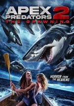 Watch Apex Predators 2: The Spawning Zoechip