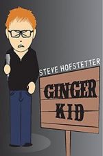 Watch Steve Hofstetter: Ginger Kid Zoechip