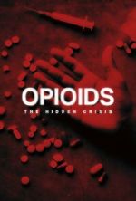 Watch Opioids: The Hidden Crisis Zoechip