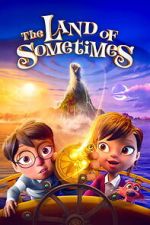 Watch The Land of Sometimes Zoechip
