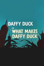 Watch What Makes Daffy Duck (Short 1948) Zoechip