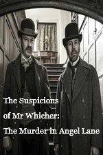 Watch The Suspicions of Mr Whicher The Murder in Angel Lane Zoechip