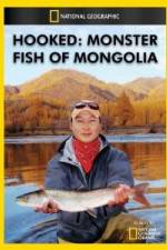 Watch National Geographic Hooked  Monster Fish of Mongolia Zoechip