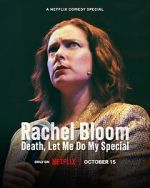 Watch Rachel Bloom: Death, Let Me Do My Special Zoechip